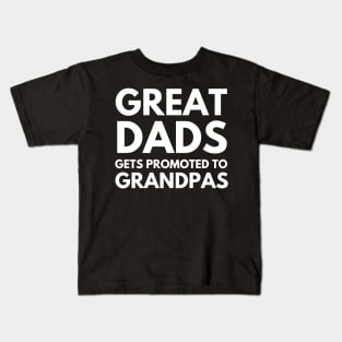 Best Dads Get Promoted To Grnandpas Kids T-Shirt